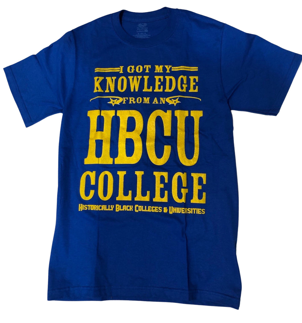 HBCU I Got My Knowledge From A HBCU College Royal Blue & Gold Tee