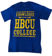 Load image into Gallery viewer, HBCU I Got My Knowledge From A HBCU College Royal Blue &amp; Gold Tee
